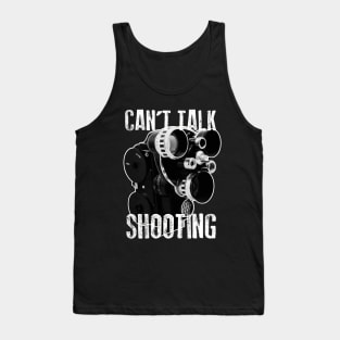 Can't Talk - Shooting Tank Top